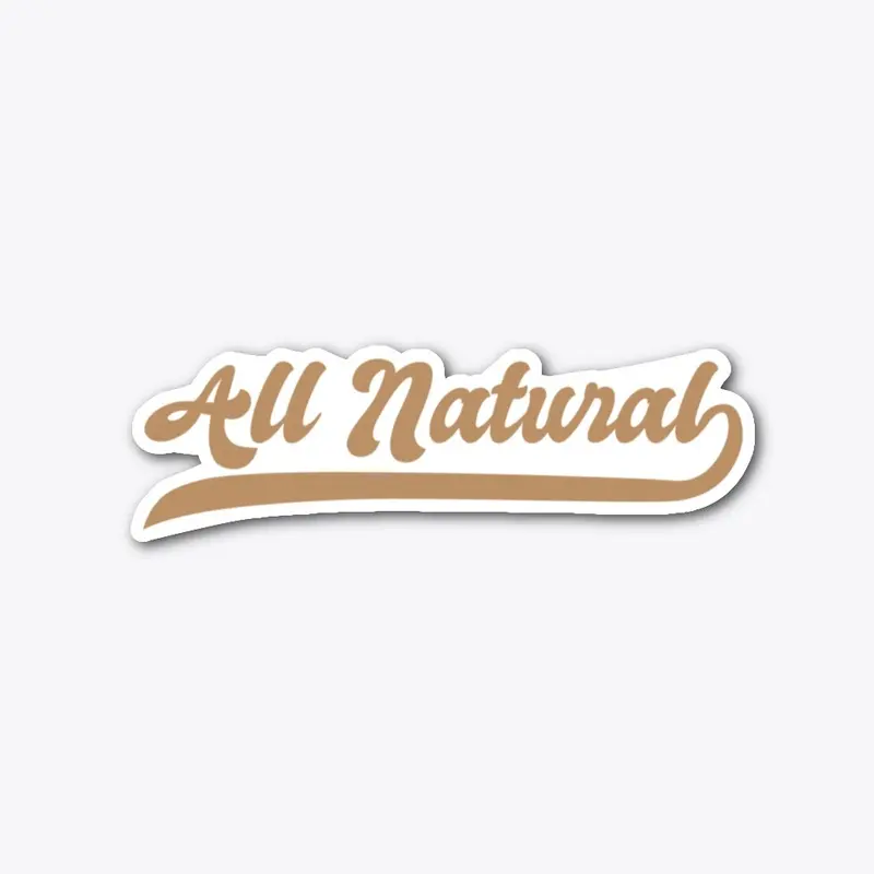 All Natural Tee